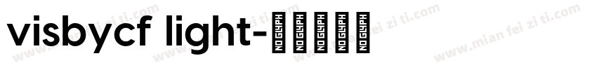 visbycf light字体转换